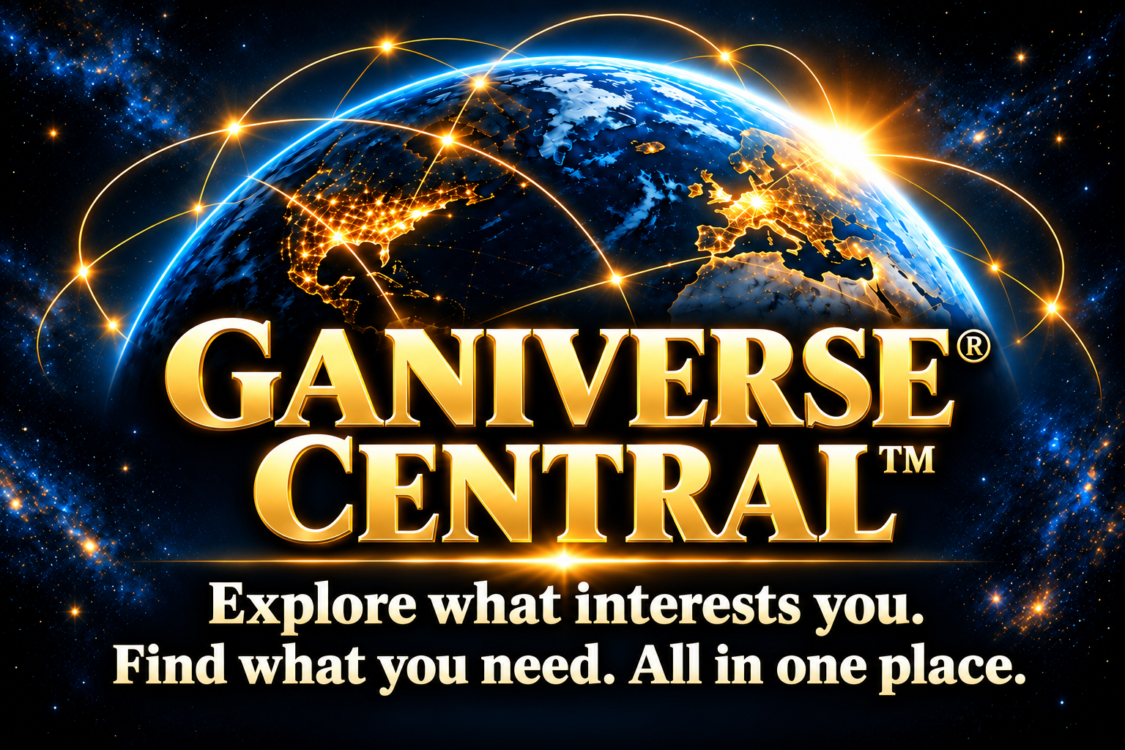 Ganiverse Central — explore what interests you, all in one place